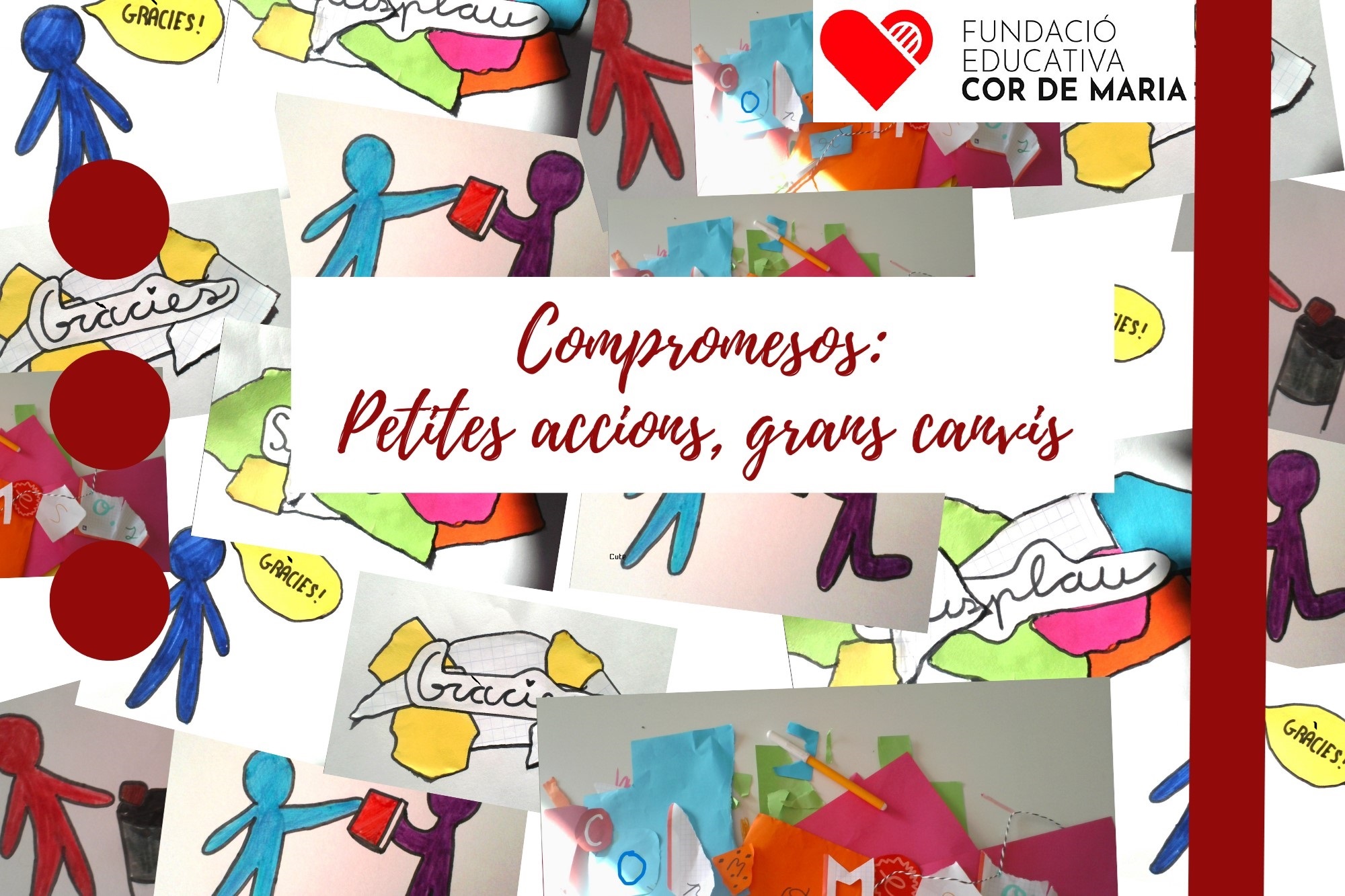 Lema curs 24-25: Compromesos: Petites accions, grans canvis